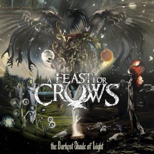 A Feast For Crows – The Darkest Shade of Light (2021) Free Download