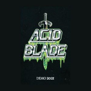 Acid Blade – Demo 2021 (Demo) (2021)