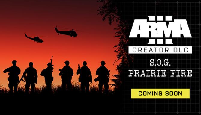 Arma 3 Creator DLC SOG Prairie Fire-CODEX Free Download