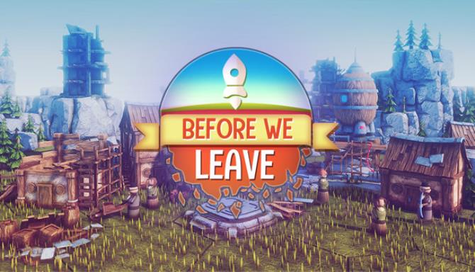 Before We Leave-FLT Free Download