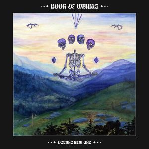 Book of Wyrms – Occult New Age (2021) Free Download
