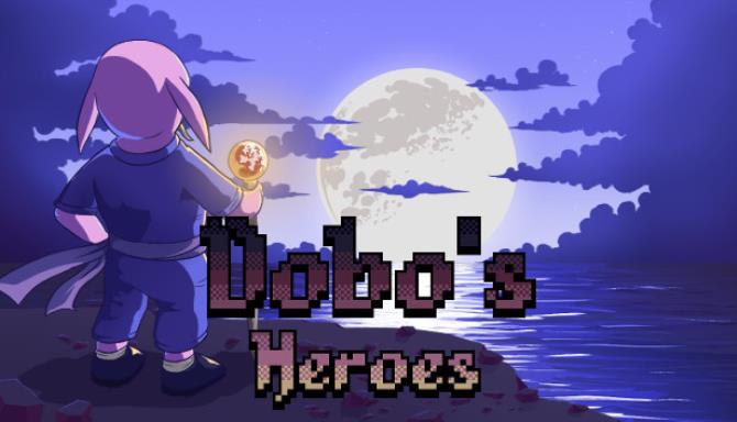 Dobo’s Heroes Free Download