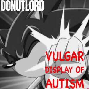 Donut Lord – Vulgar Display Of Autism (2021) Free Download