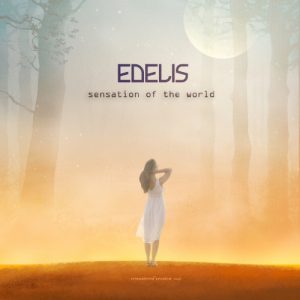 Edelis – Sensation of the World [2021 Remastered Version] (2021) Free Download