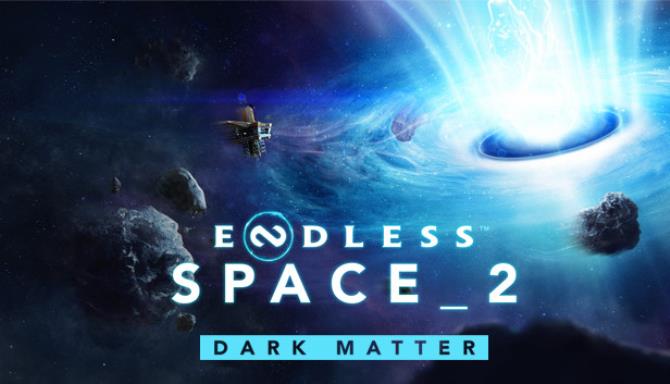 Endless Space 2 Dark Matter-CODEX Free Download