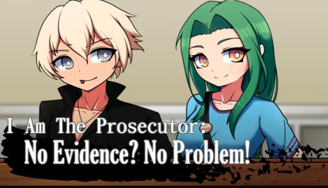 I Am The Prosecutor No Evidence No Problem-DARKZER0 Free Download