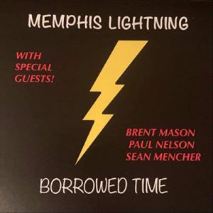 Memphis Lightning – Borrowed Time (lossless, 2021) Free Download