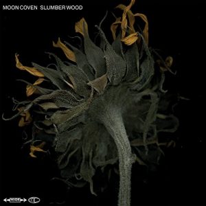 Moon Coven – Slumber Wood (2021) Free Download