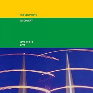 Pet Shop Boys – Discovery (Live in Rio 1994) (Remaster) (2CD) (lossless, 2021) Free Download