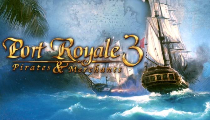 Port Royale 3 Gold-GOG Free Download