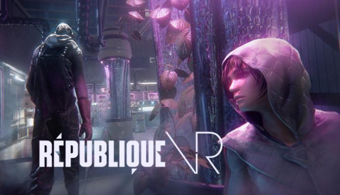 Republique VR Free Download