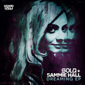 Sola & Sammie Hall – Dreaming (2021) Free Download