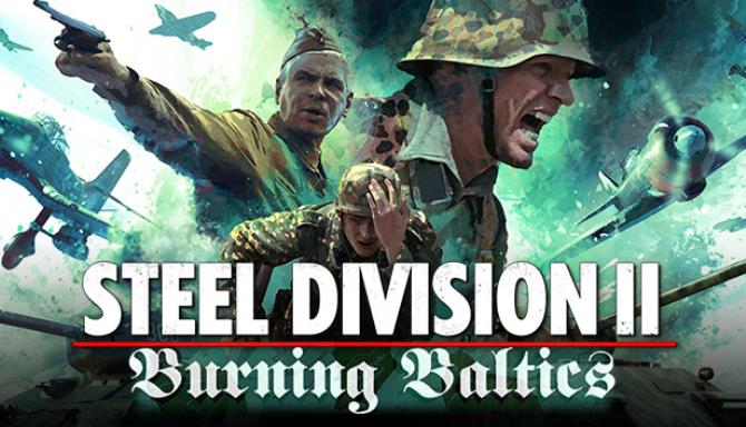 Steel Division 2 Burning Baltics Update v51345-CODEX Free Download