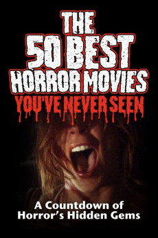 The 50 Best Horror Movies You’ve Never Seen Free Download