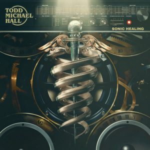 Todd Michael Hall – Sonic Healing (lossless, 2021)