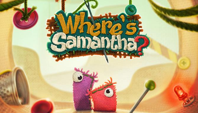 Where’s Samantha? Free Download