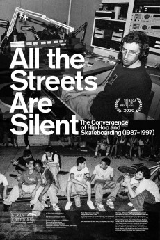 All the Streets Are Silent: The Convergence of Hip Hop and Skateboarding (1987-1997) Free Download