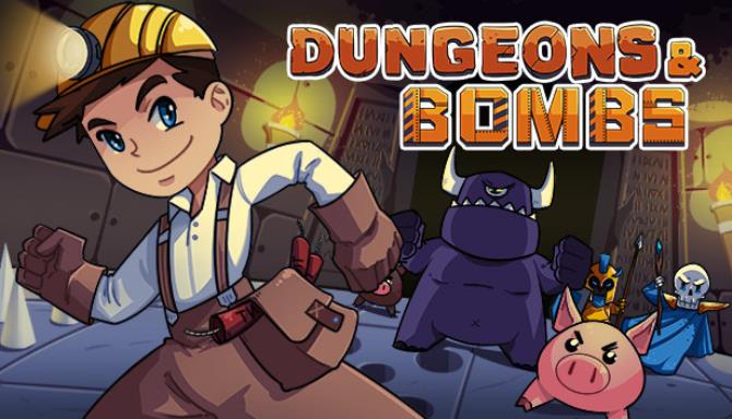 Dungeons & Bombs Free Download