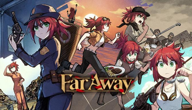 Far Away Free Download