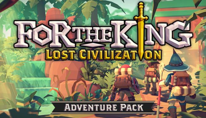 For The King Lost Civilization Update v1 1 00 11357-CODEX Free Download