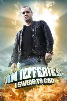 Jim Jefferies: I Swear to God Free Download