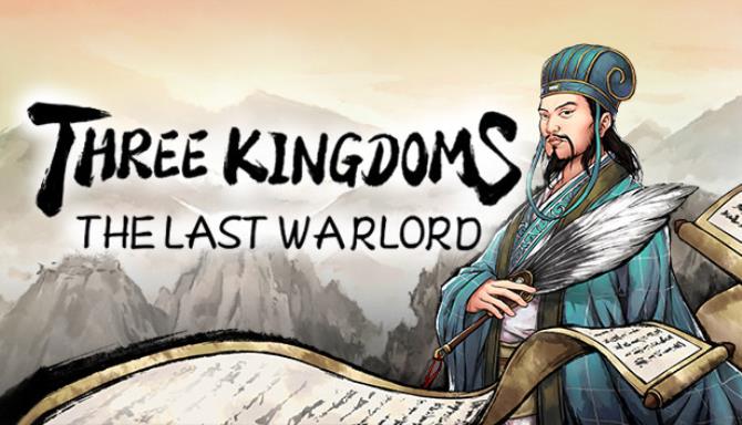 Three Kingdoms The Last Warlord Update v1 0 0 2565-CODEX Free Download