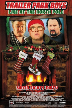 Trailer Park Boys: Live at the North Pole Free Download