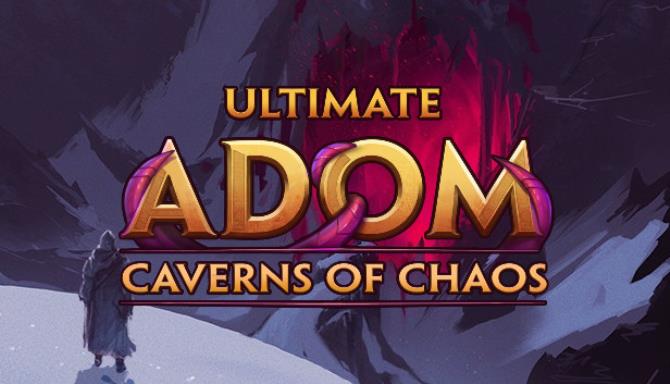 Ultimate ADOM Caverns of Chaos-GOG Free Download
