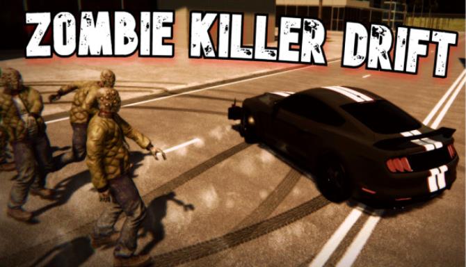 Zombie Killer Drift Racing Survival-DARKSiDERS Free Download