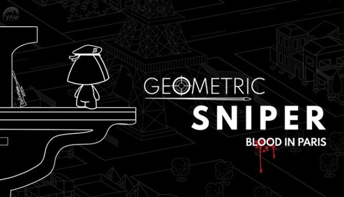 Geometric Sniper Blood in Paris-DARKZER0 Free Download