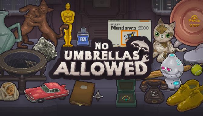 No Umbrellas Allowed-DARKZER0 Free Download