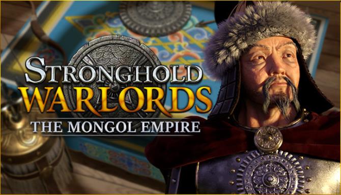 Stronghold Warlords The Mongol Empire-CODEX