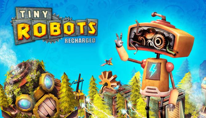 Tiny Robots Recharged Free Download