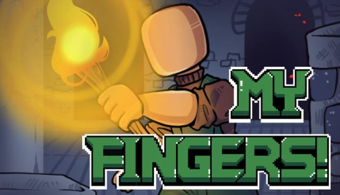 My Fingers! Free Download