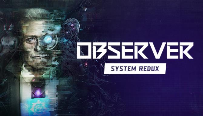 Observer System Redux Deluxe Edition-CODEX Free Download