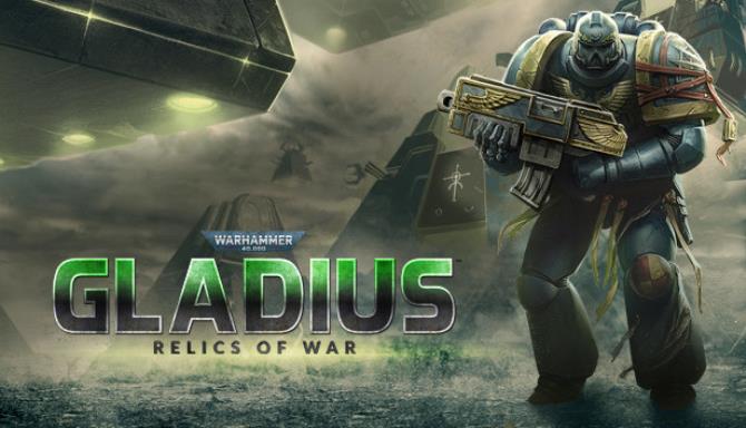 Warhammer 40000 Gladius Relics of War Adeptus Mechanicus-FLT Free Download