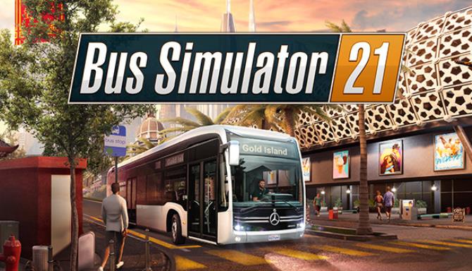 Bus Simulator 21-CODEX Free Download