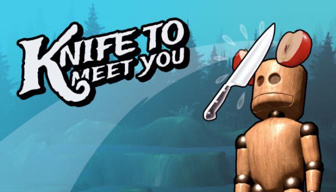 Knife To Meet You Free Download