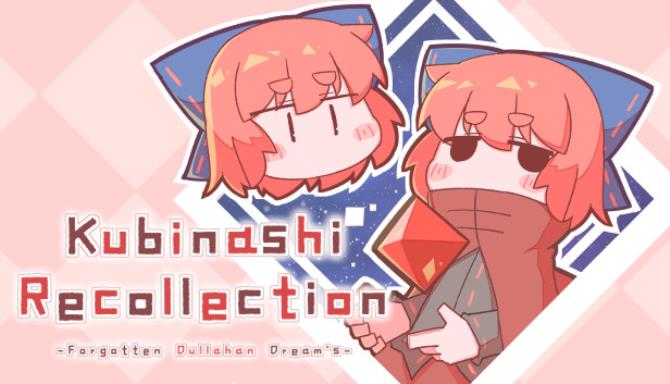 Kubinashi Recollection Free Download