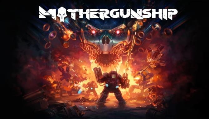 MOTHERGUNSHIP Build 7849592-TiNYiSO Free Download