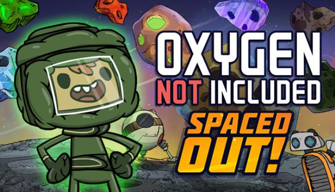 Oxygen Not Included Spaced Out-CODEX Free Download