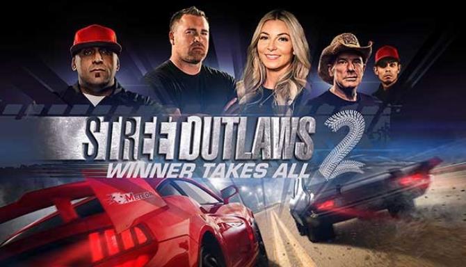 Street Outlaws 2 Winner Takes All-CODEX Free Download