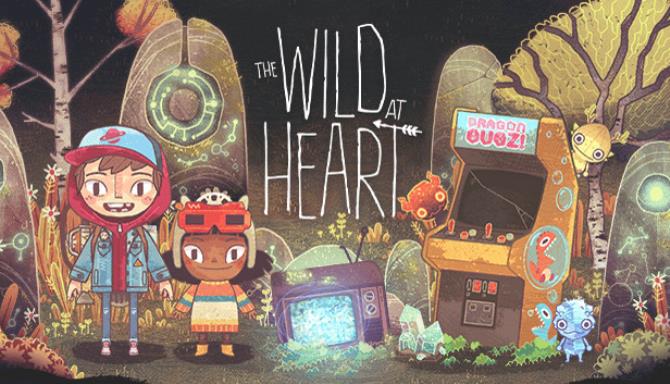 The Wild at Heart v1 1 3-DARKSiDERS Free Download