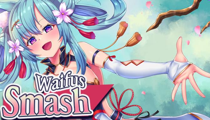 Waifus Smash Free Download