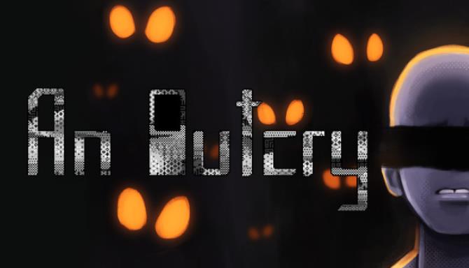 An Outcry Free Download