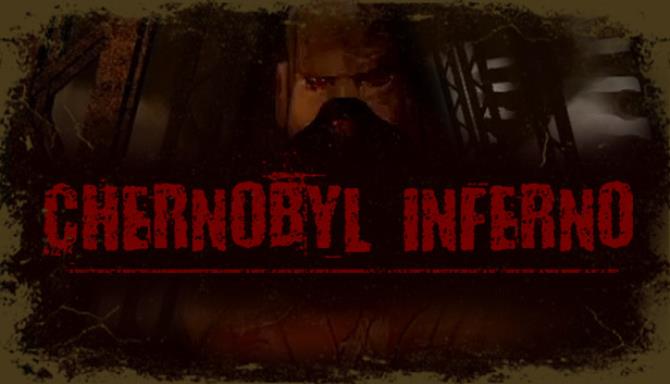 Chernobyl Inferno-PLAZA Free Download