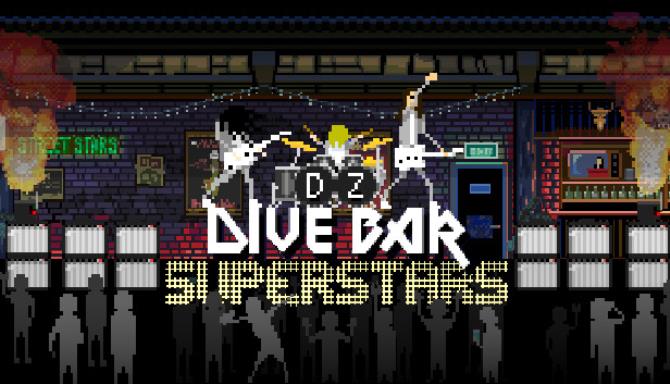 Dive Bar Superstars Free Download