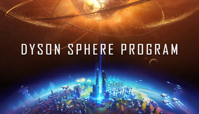 Dyson Sphere Program Update Only v0.9.24.11182