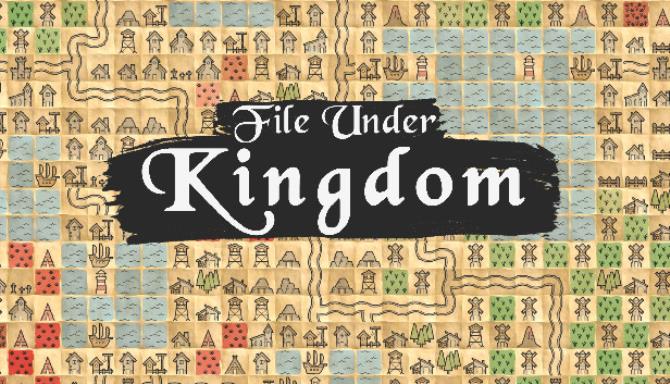 File Under Kingdom Free Download