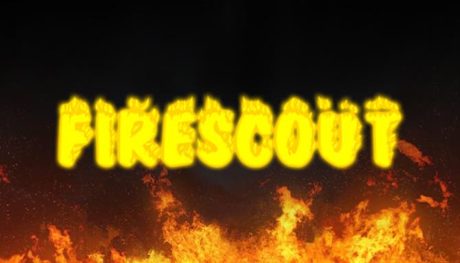 Firescout v2 0 0-PLAZA Free Download